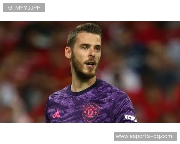 德赫亚深情致敬阿尔巴：你是场上场下的榜样与朋友